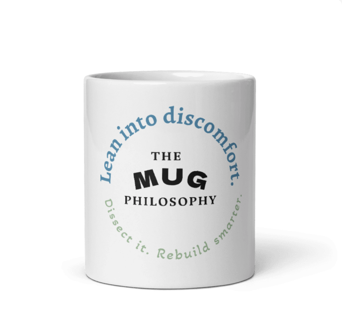 Lean Into Discomfort Mug