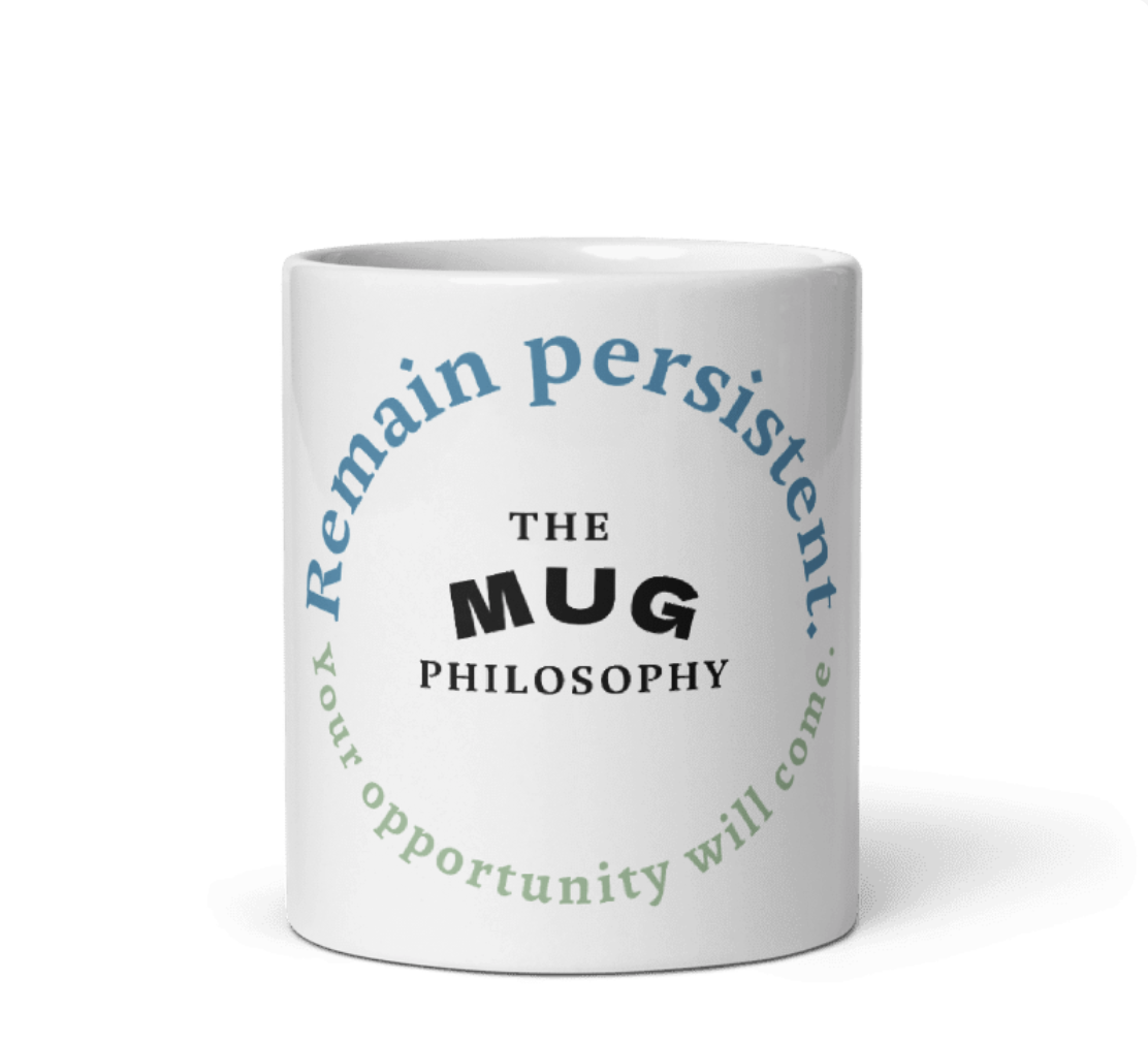 Remain Persistent Mug